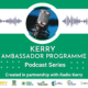 Radio Kerry Podcast Series Graphic
